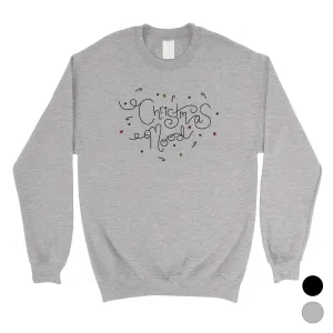 Christmas Mood Unisex Crewneck Sweatshirt
